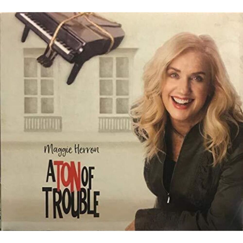 Maggie Herron - A Ton Of Trouble  CD